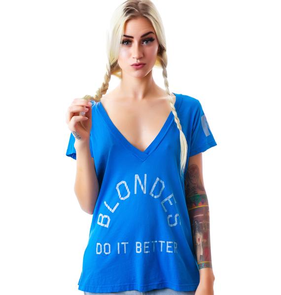 blondes do it better shirt