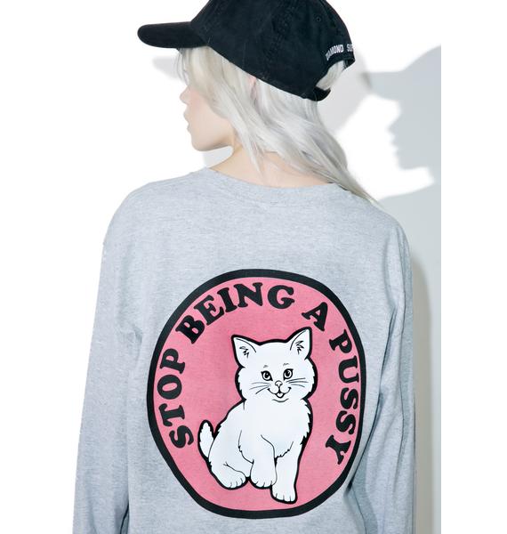 Ripndip Stop Being A Pussy Long Sleeve Tee Dolls Kill