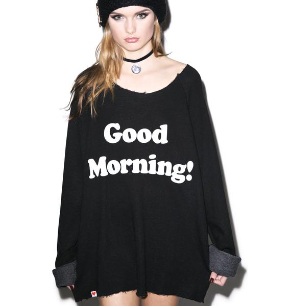 good morning sweatshirt